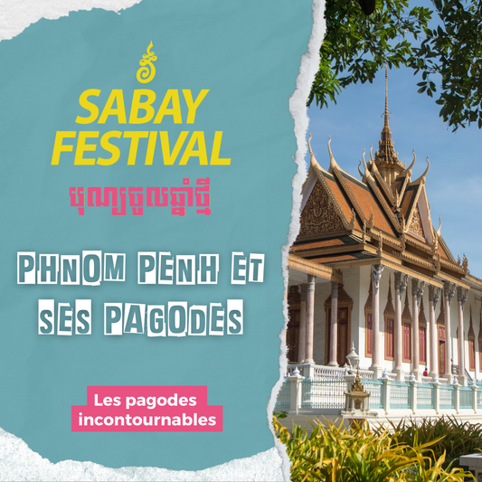 Les Pagodes incontournables à découvrir sur Phnom Penh